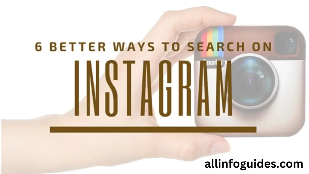 6 ways to search on instagram