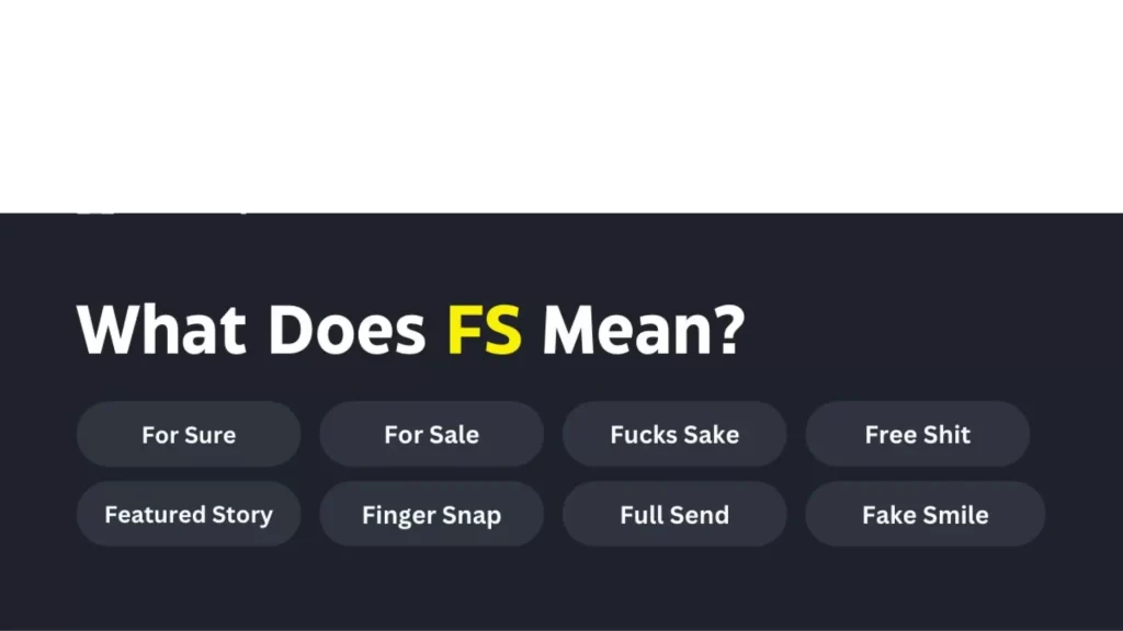 FS meanings in snapchats 