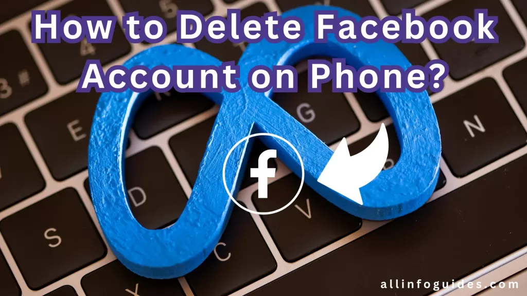 How to Delete a Facebook Account?