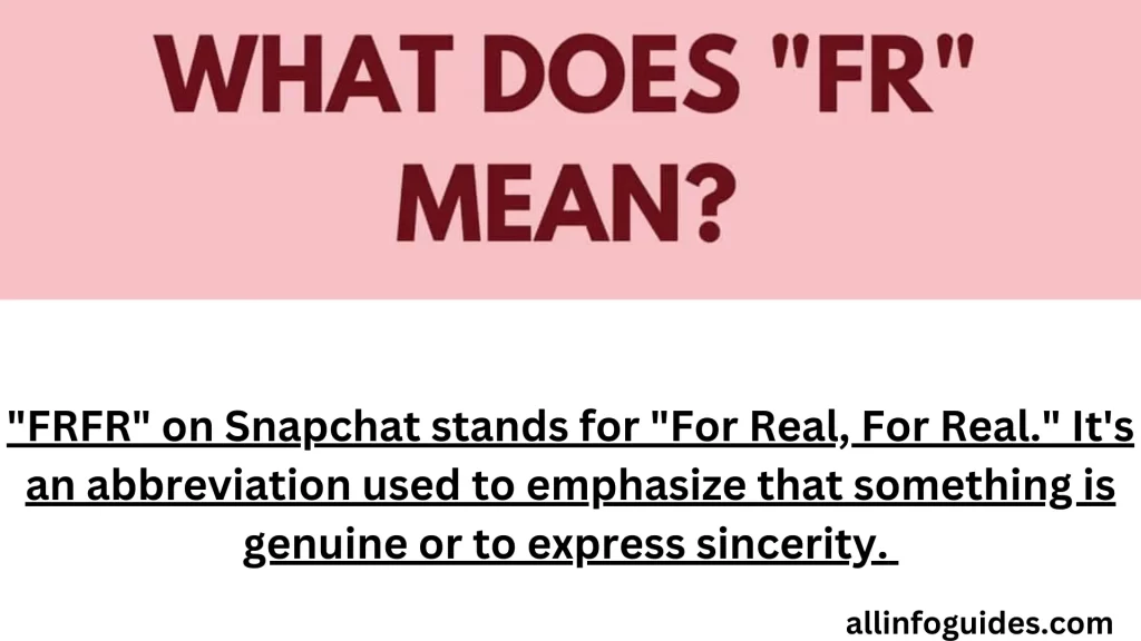 What Does FRFR Mean on Snapchat?