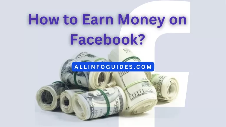 How to Earn Money on Facebook? Free & Updated Ways