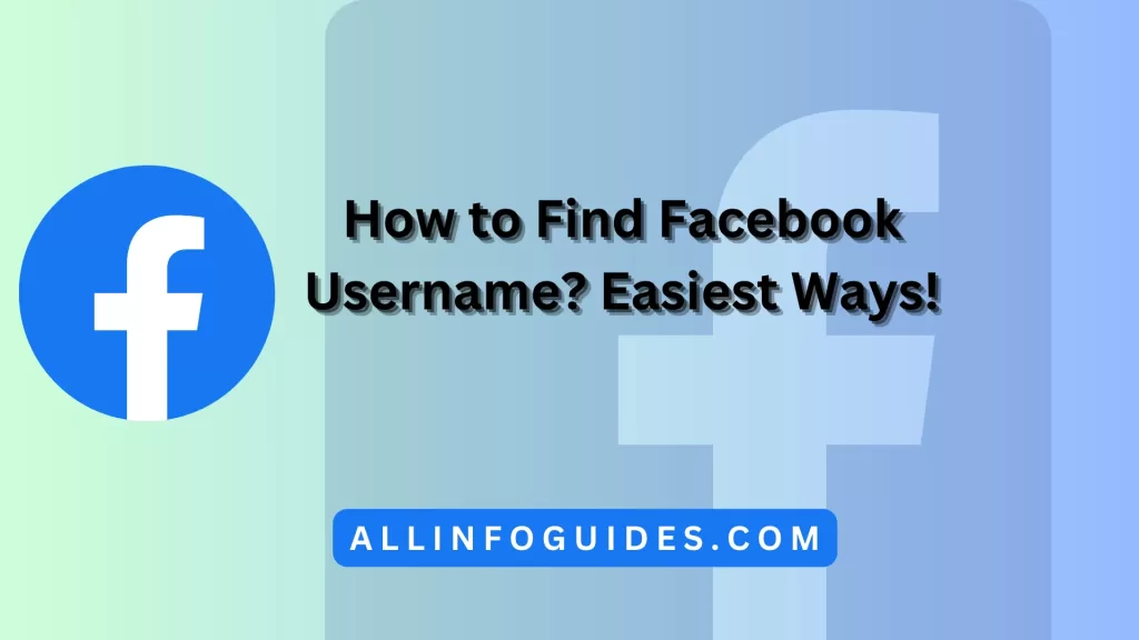 How to Find Facebook Username Easiest Ways!