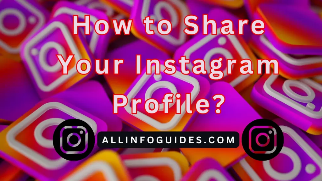 How to Share Your Instagram Profile