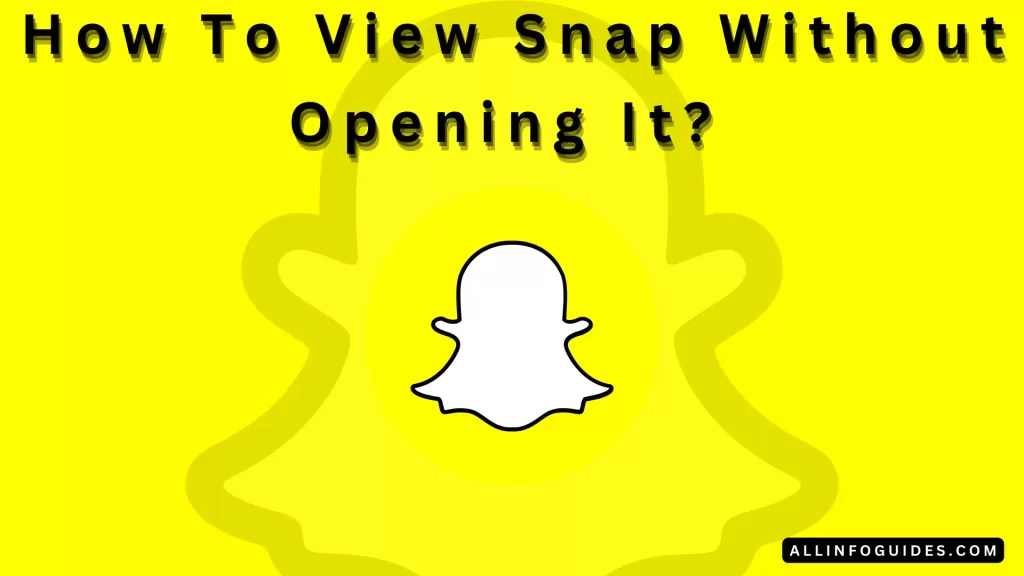 How To Read Snapchat Without Opening